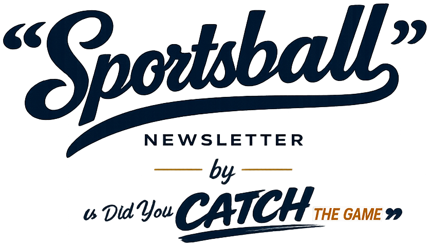 The Sportsball Newsletter